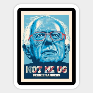 Not Me Us Bernie Sanders Sticker